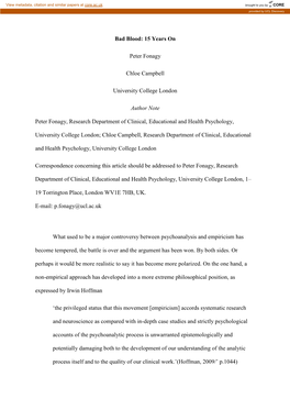 Bad Blood: 15 Years on Peter Fonagy Chloe Campbell University College London Author Note Peter Fonagy, Research Department of Cl