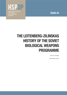 The Leitenberg-Zilinskas History of the Soviet Biological Weapons