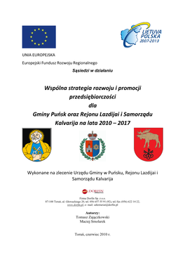 Wspólna Strategia Rozwoju I Promocji Przedsiębiorczości Dla Gminy Puosk Oraz Rejonu Lazdijai I Samorządu Kalvarija Na Lata 2010 – 2017