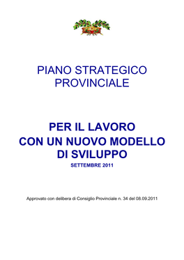 Piano Strategico Provinciale Per Il Lavoro Con Un Nuovo Modello Di