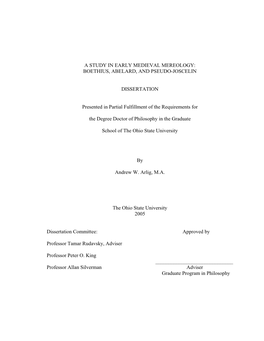 A STUDY in EARLY MEDIEVAL MEREOLOGY: BOETHIUS, ABELARD, and PSEUDO-JOSCELIN DISSERTATION Presented in Partial Fulfillment Of