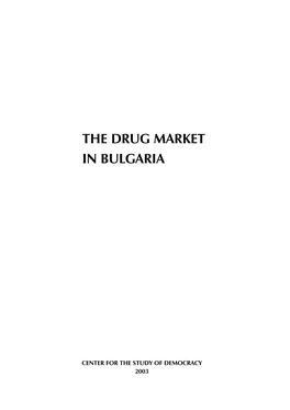The Drug Market in Bulgaria