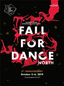 5TH ANNIVERSARY October 2–6, 2019 Co-Presented by to Live
