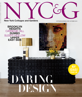 Ny Idas! Page 48 Daring Design Deeds&Don’Ts the Inside Scoop on New York Real Estate