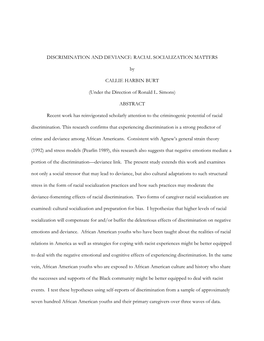 DISCRIMINATION and DEVIANCE: RACIAL SOCIALIZATION MATTERS by CALLIE HARBIN BURT (Under the Direction of Ronald L. Simons)