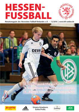 Schwerpunktthema Futsal Vorstellung Ehrenamtspreisträger