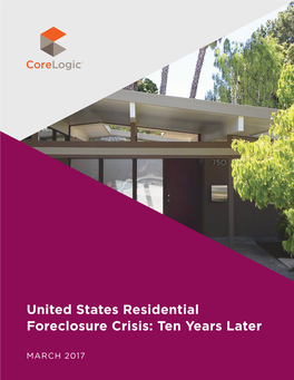 National Foreclosure Report Ten Years Later