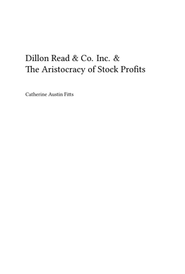 Dillon Read & Co. Inc. & the Aristocracy of Stock Profits