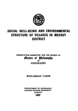 SOCIAL WELL-BEING and ENVIRONMENTAL STRUCTURE of VILUGES in MEERUT DISTRICT Mnittt of S^^Iloiop^P