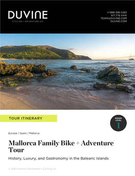 Mallorca Family Bike + Adventure Tour History, Luxury, and Gastronomy in the Balearic Islands