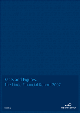Facts and Figures. the Linde Financial Report 2007