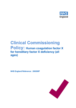 Clinical Commissioning Policy: Human Coagulation Factor X for Hereditary Factor X Deficiency (All Ages)