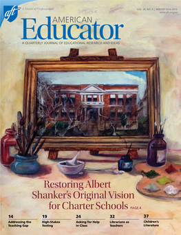 Restoring Albert Shanker's Original Vision for Charter Schools