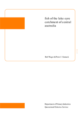 Fish of the Lake Eyre Catchment of Central Australia