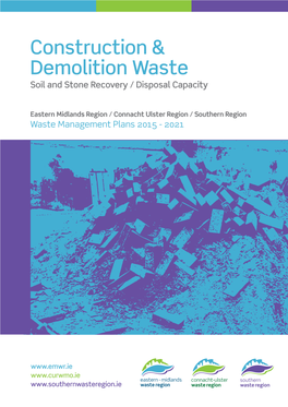 Construction & Demolition Waste