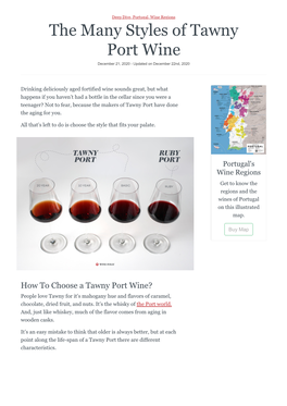 The Many Styles of Tawny Port Wine December 21, 2020 - Updated on December 22Nd, 2020