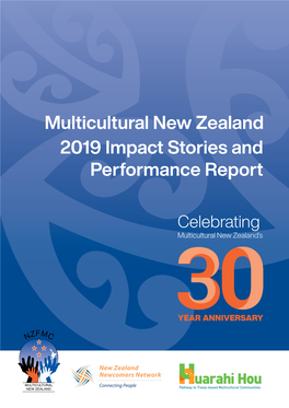 2019 Impact Stories and Performance Report Multicultural New Zealand