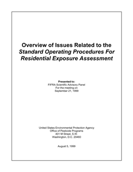 Overview of Issues Related to the Standard Operating Procedures for Residential Exposure Assessment