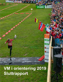 VM I Orientering 2019 Sluttrapport
