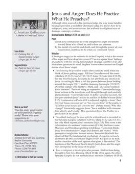 Jesus and Anger: Does He Practice What He Preaches? Although Often Sourced in His Foreknowledge, the Way Jesus Handles His Anger Provides a Model for Christians Today