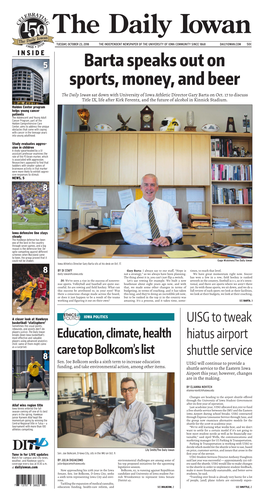 Barta Speaks out on Sports, Money, and Beer the Daily Iowan Sat Down with University of Iowa Athletic Director Gary Barta on Oct