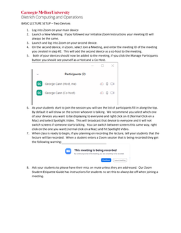 BASIC LECTURE SETUP – Two Devices 1. Log Into Zoom on Your