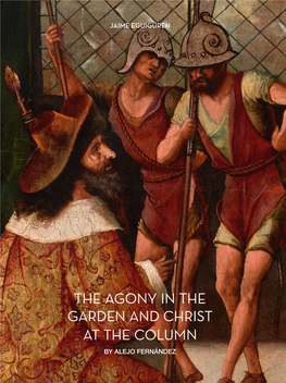 The Agony in the Garden and Christ at the Column by Alejo Fernández 2 the Agony in the Garden and Christ at the Column Foreword