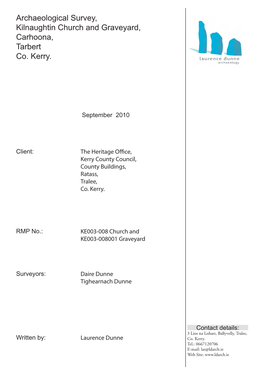 Archaeological Survey, Kilnaughtin Church and Graveyard, Carhoona, Tarbert Co. Kerry