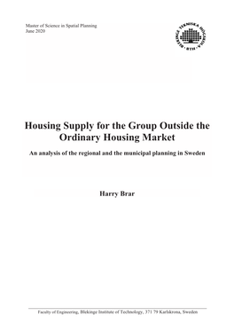 Housing Supply for the Group Outside the Ordinary Housing Market