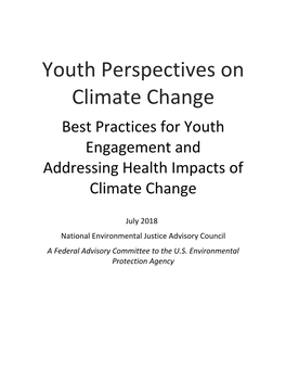 Youth Perspectives on Climate Change Best Practices for Youth Engagement and Addressing Health Impacts of Climate Change