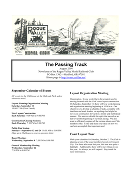 The Passing Track August 2004 Newsletter of the Rogue Valley Model Railroad Club PO Box 1362—Medford, OR 97501 Home Page Is