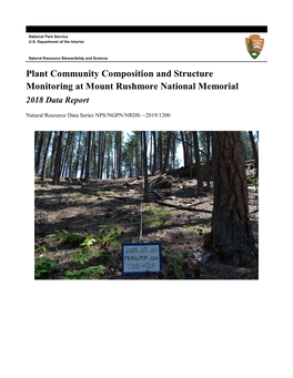 Plant Community Composition and Structure Monitoring at Mount Rushmore National Memorial 2018 Data Report