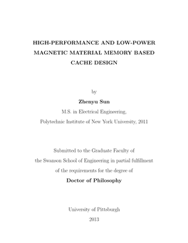 High-Performance and Low-Power Magnetic Material Memory Based Cache Design