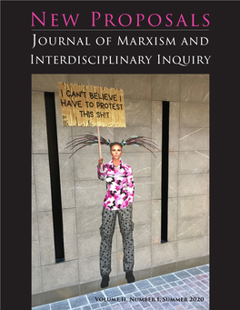 New Proposals Journal of Marxism and Interdisciplinary Inquiry