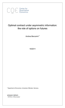 Optimal Contract Under Asymmetric Information: the Role of Options on Futures