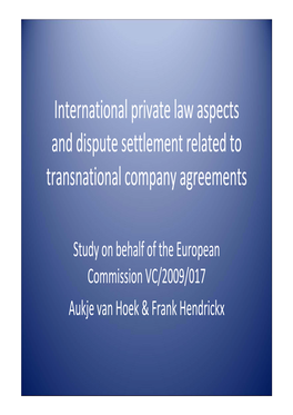 International Private Law Aspects and Dispute Settlement Related to Transnational Company Agreements