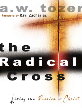 The-Radical-Cross-A-W-Tozer.Pdf