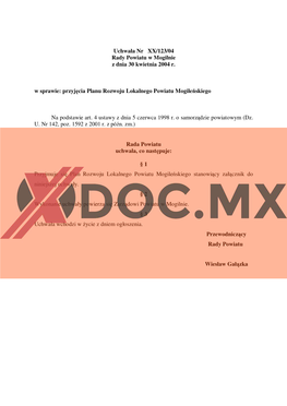 Uchwała Nr XX/123/04 Rady Powiatu W Mogilnie Z Dnia 30 Kwietnia 2004 R. W Sprawie: Przyjęcia Planu Rozwoju Lokalnego Powiatu