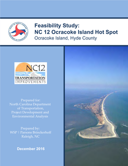 Feasibility Study: NC 12 Ocracoke Island Hot Spot Ocracoke Island, Hyde County