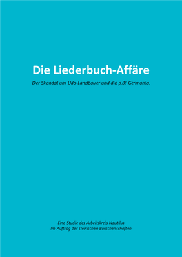 Die Liederbuch-Affäre Der Skandal Um Udo Landbauer Und Die P.B! Germania