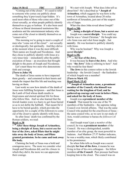 John 19:38-42 FBC 3/29/15 “Coming out of the Closet.” It's Used to Refer to Someone Who Comes out Publicly Ab