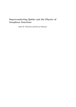 Superconducting Qubits and the Physics of Josephson Junctions