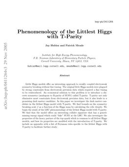 Phenomenology of the Littlest Higgs with T-Parity We Use the Model Outlined in Section 2.1 for the Following Reason