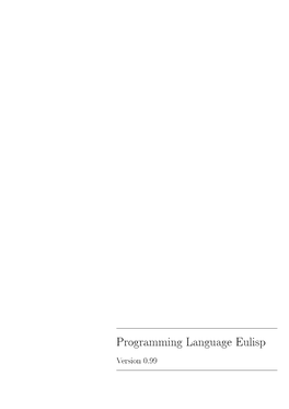 Programming Language Eulisp, Version 0.99