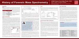 History of Forensic Mass Spectrometry 1Department of Forensic and Investigative Science, West Virginia University 2Dover Chemical Corporation