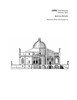 1591 Villa Rotunda Vicenza, Italy Andreas Palladio