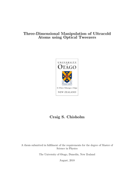 Three-Dimensional Manipulation of Ultracold Atoms Using Optical Tweezers