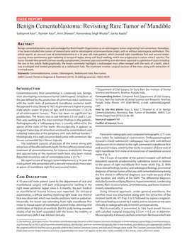 Benign Cementoblastoma: Revisiting Rare Tumor of Mandible Sukhpreet Kaur1, Tejinder Kaur2, Amit Dhawan3, Ramandeep Singh Bhullar4, Sarika Kapila5