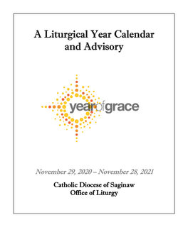 A Liturgical Year Calendar and Advisory