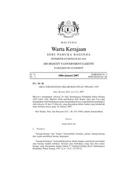 Warta Kerajaan SERI PADUKA BAGINDA DITERBITKAN DENGAN KUASA HIS MAJESTY’S GOVERNMENT GAZETTE PUBLISHED by AUTHORITY